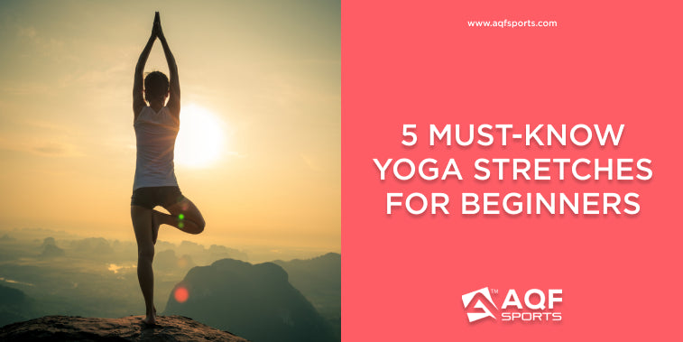 5 Must-Know Yoga Stretches for Beginners