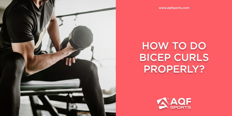 How To Do Bicep Curls Properly?
