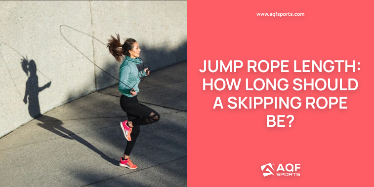Jump Rope Length: How Long Should a Skipping Rope Be?