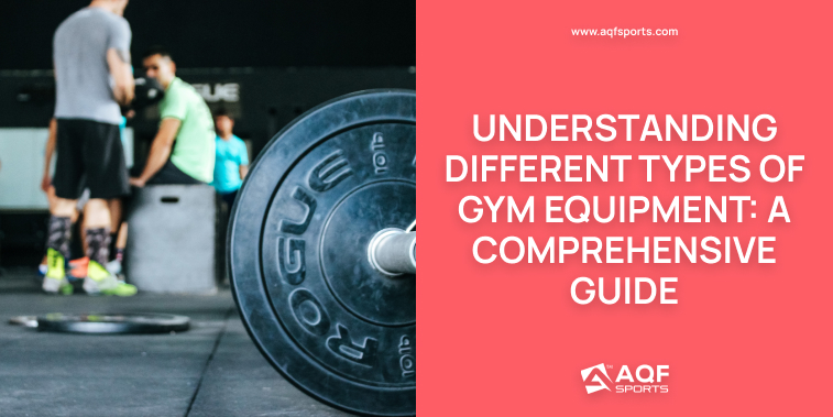 Understanding Different Types of Gym Equipment: A Comprehensive Guide