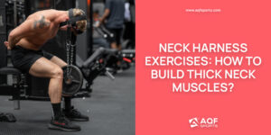 Neck Harness Exercises - How To Workout To Build Thick Neck Muscles?